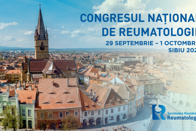 Congresul Național al Societății Române de Reumatologie organizat pentru prima dată în Sibiu
