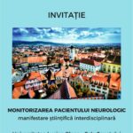 Modalitățile moderne de monitorizarea a pacientului neurologic discutate de specialiști în cadrul unei conferințe interdisciplinare, la Sibiu